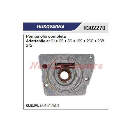 Pompe à huile HUSQVARNA 61 62 66 162 266 268 272 R302270 | NewgardenParts.com