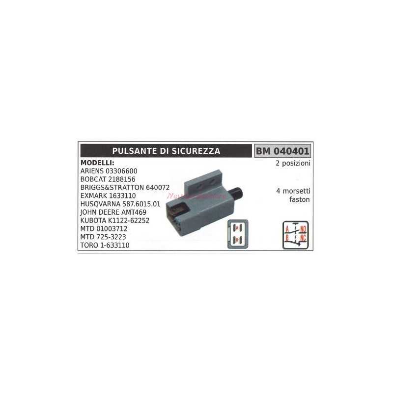 Pulsante di sicurezza modelli BRIGGS&STRATTON ariens 03306600 bobcat 040401