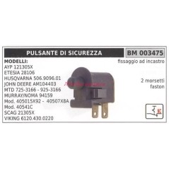 Pulsante di sicurezza modelli HUSQVARNA 506.9096.01 ayp 121305x 003475 | NewgardenParts.com