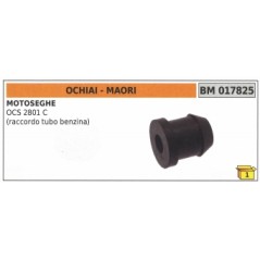 Petrol hose connection MAORI - OCHIAI chainsaw OCS2801C code 017825 | NewgardenParts.com