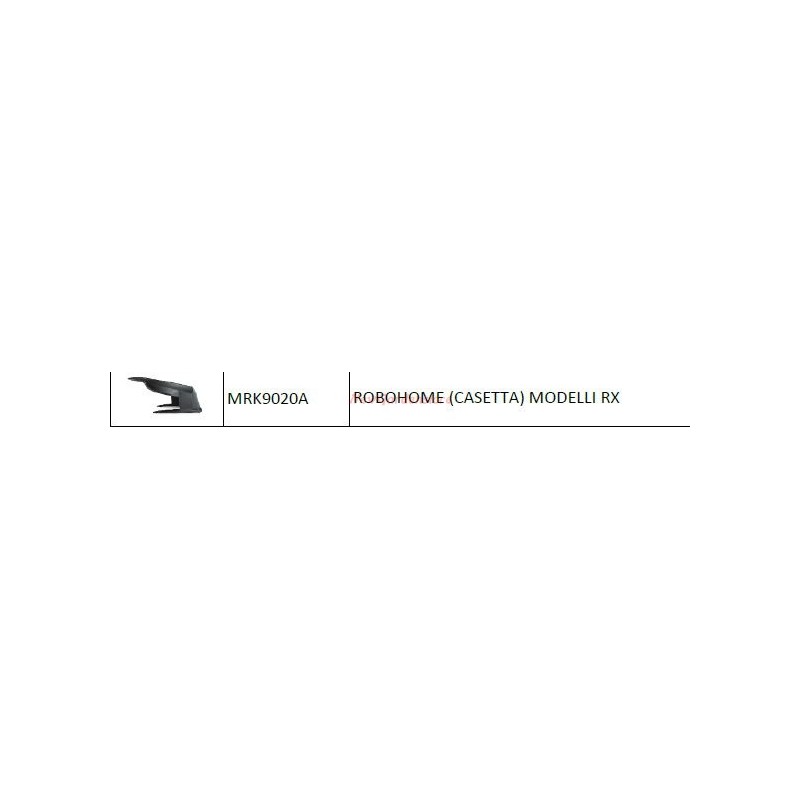 Robohome for robot lawnmower models RX ROBOMOW MRK9020A