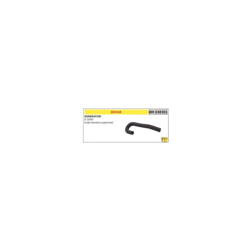 Tubo benzina superiore DUCAR D 1000i generatore codice 038301