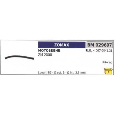 Tubo ritorno ZOMAX motosega ZM 2000 029697 | NewgardenParts.com