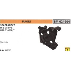 Ventilador quitanieves MAORI para MPB 1587AE - MPB 1587AE/T 547510