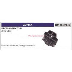 Blocchetto inferiore manubrio ZOMAX decespugliatore ZMG 5303 038937 | NewgardenParts.com