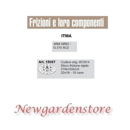 Disco frizione 15027 trattore ITMA 4RM SIRIO G215 AC2 22x18 10 cave 216x152x3,8 | NewgardenParts.com