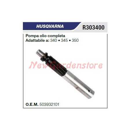 Pompe à huile pour tronçonneuse HUSQVARNA 340 345 350 R303400 | NewgardenParts.com