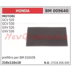 Prefiltro aria HONDA motori GCV 520 530 GXV 520 530 009640 | NewgardenParts.com