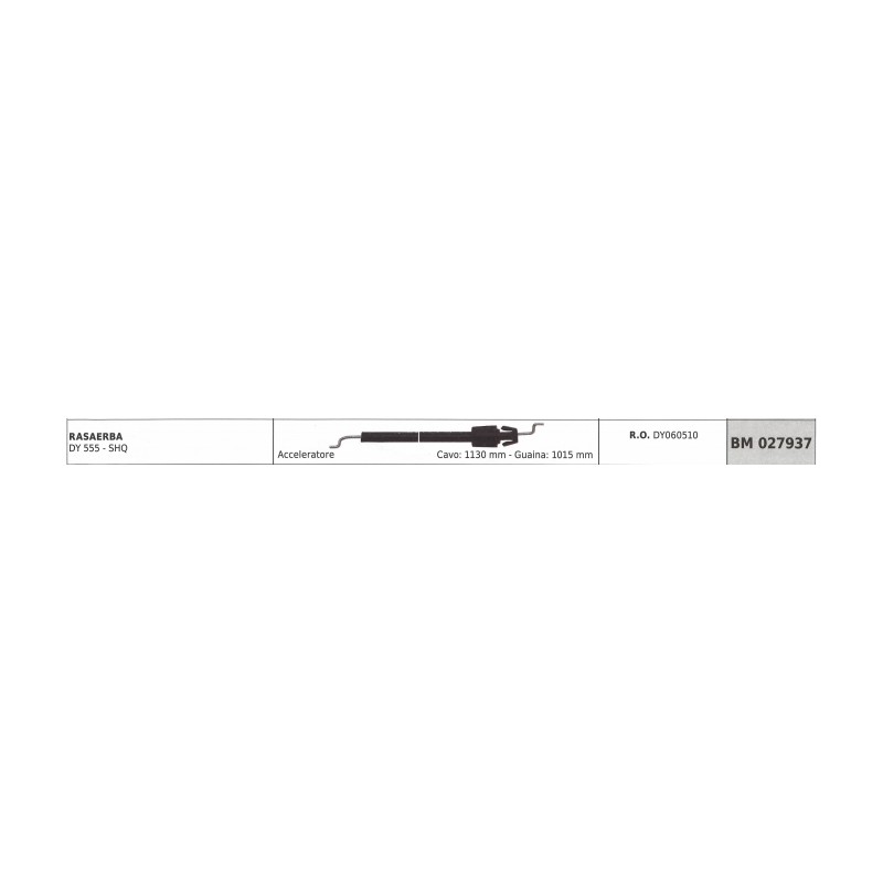 Cavo acceleratore DAYEE rasaerba DY 555 - SHQ cavo 1130 mm guaina 1015 mm