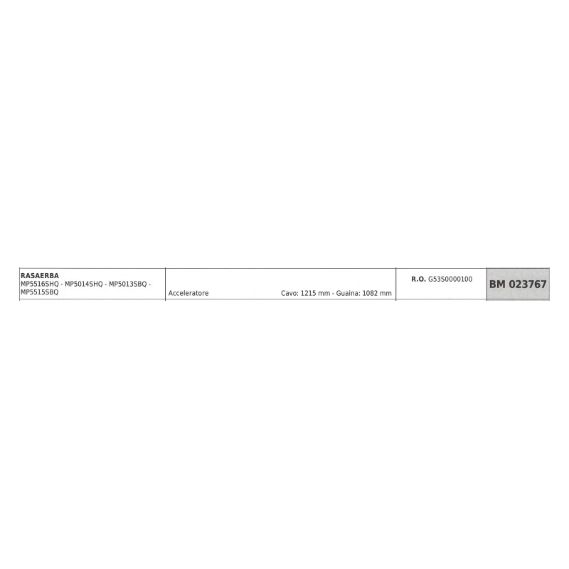 MAORI câble d'accélérateur de tondeuse MP5516SHQ - MP5014SHQ câble 1215mm gaine 1082mm