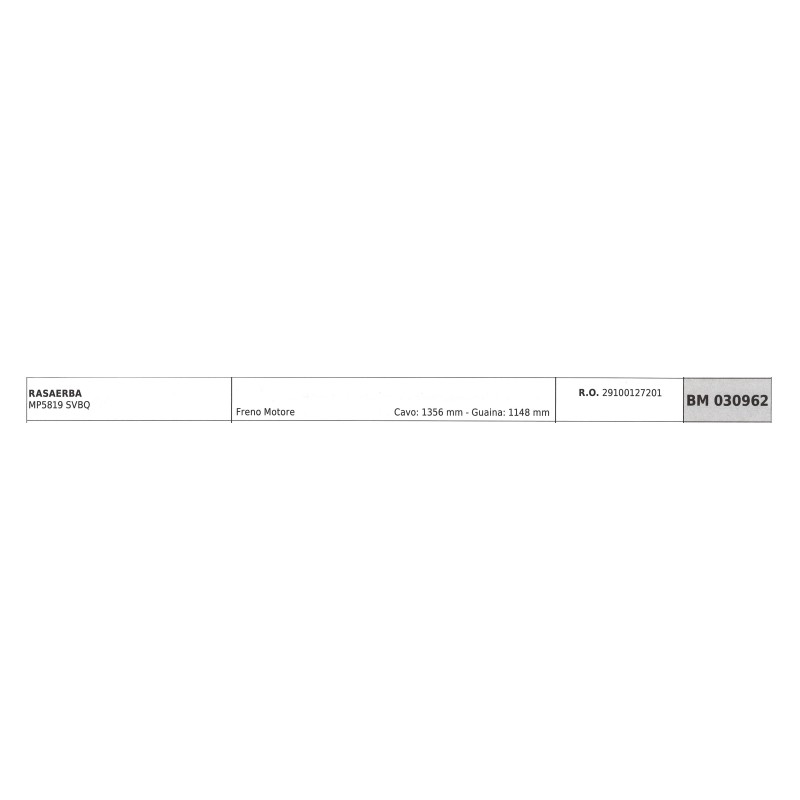 Cavo freno motore MAORI rasaerba MP5819 SVBQ cavo 1356 mm guaina 1148 mm