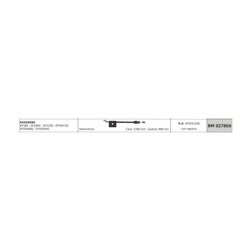 Cavo semovenza DAYEE rasaerba DY18S - DY18SH - DY504 cavo 1200mm guaina 896mm