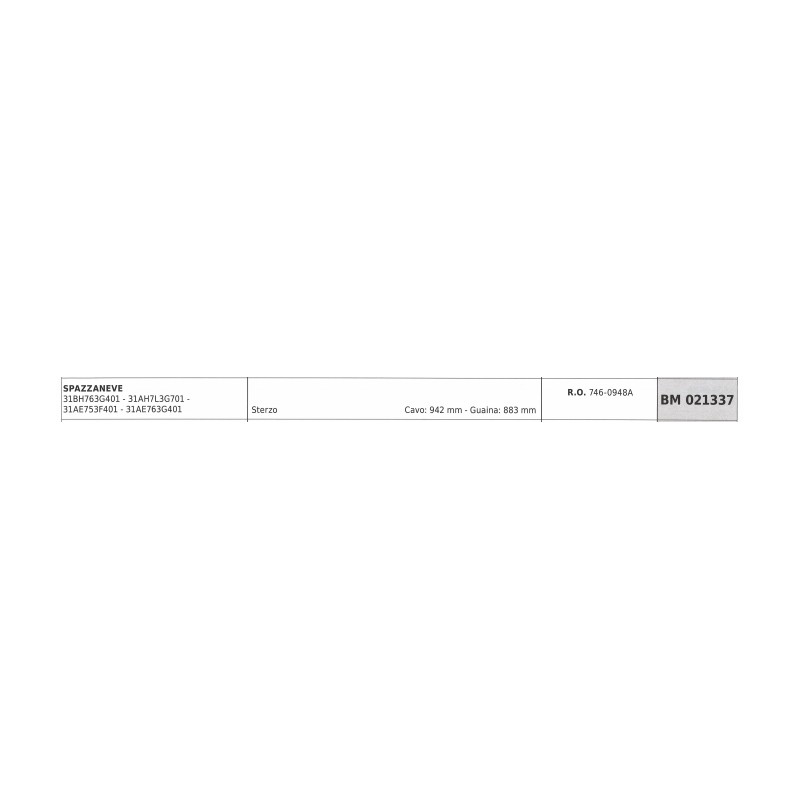 Cavo sterzo MTD spazzaneve 31BH763G401 31AH7L3G701 cavo 942 mm guaina 883 mm