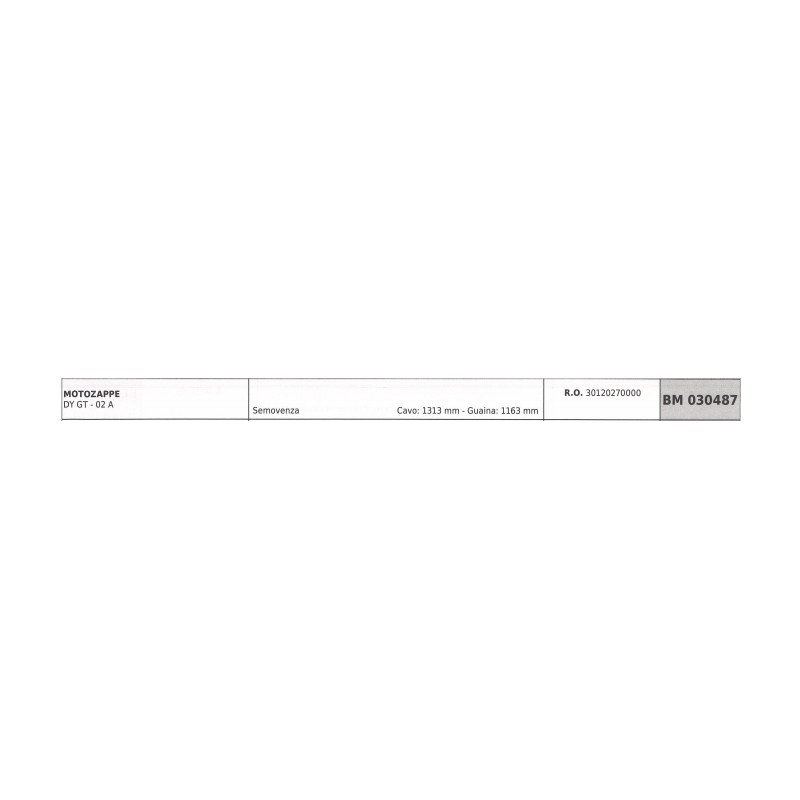 Cavo trazione DAYEE motozappa DY GT - 02 A cavo 1313mm guaina 1163mm