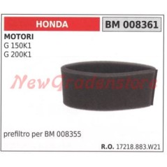 Préfiltre à air HONDA moteurs G 150K1 G 200K1 008361