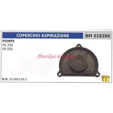 Coperchio aspirazione UNIVERSALE pompa Bertolini PA 330 430 018386 | NewgardenParts.com