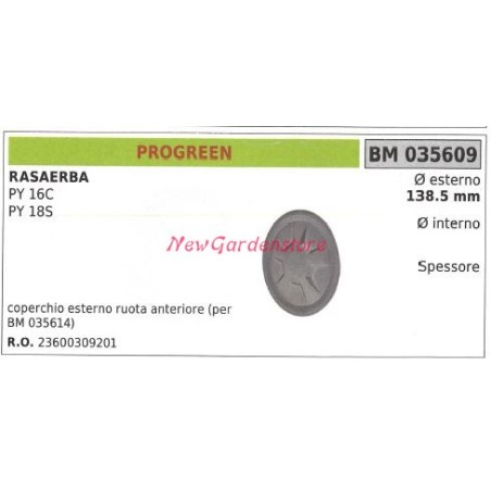 Coperchio Ruota PROGREEN rasaerba tosaerba tagliaerba PY 16C 18S 035609 | NewgardenParts.com