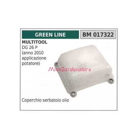 GREEN LINE multitool engine oil tank cover DG 26P 017322 | NewgardenParts.com
