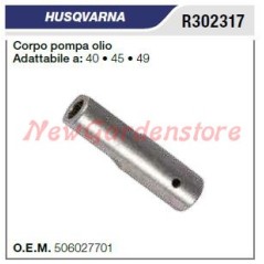 Carcasa bomba aceite motosierra HUSQVARNA 40 45 49 R302317 | NewgardenParts.com