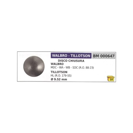 Disco chiusura WALBRO-TILLOTSON motosega MDC - WA - WB - HL Ø 9,52 mm 000647 | NewgardenParts.com