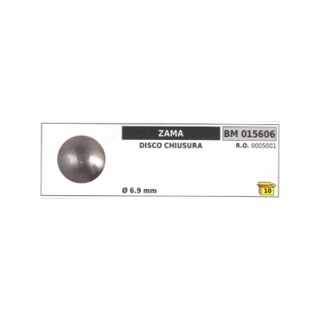 Disco chiusura ZAMA Ø 6,9 mm 0005001 | NewgardenParts.com