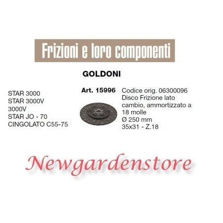 Disco frizione 15996 trattore GOLDONI STAR 3000 CINGOLATO C55 75 35x31 Z18 250mm | NewgardenParts.com