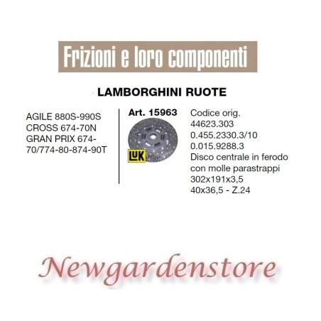 Disco frizione 40x36,5 trattore LAMBORGHINI 15963 Agile Cross Prix 302x191x3,5 | NewgardenParts.com