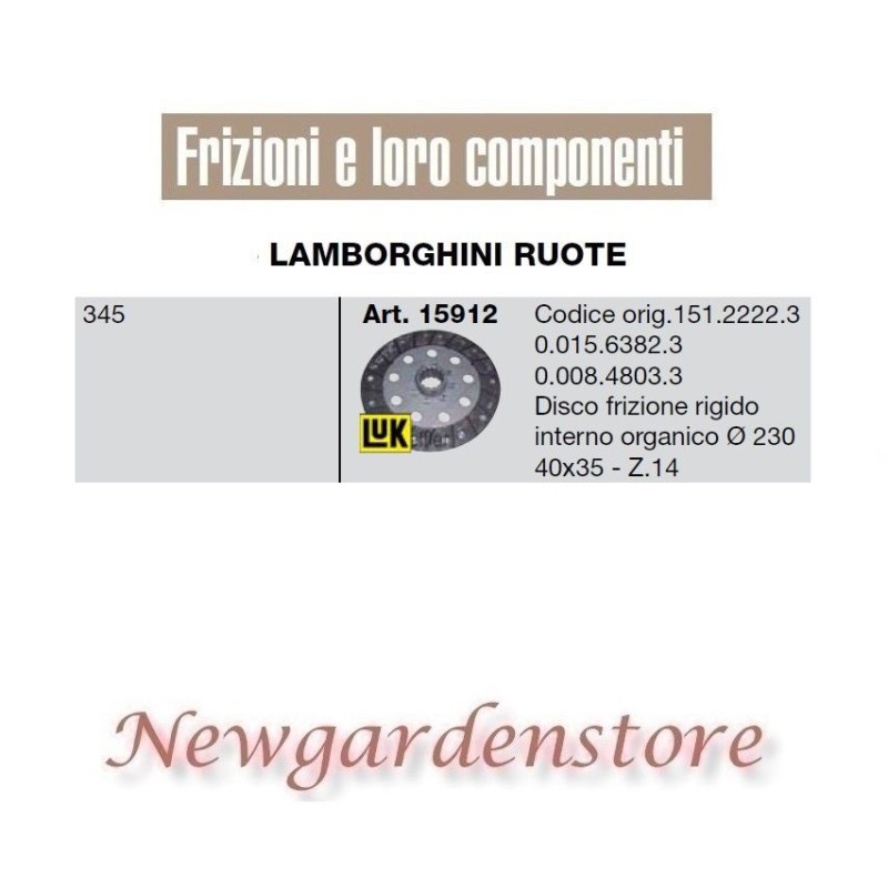 Disco frizione rigido 40x35 230mm Z14 trattore 15912 LAMBORGHINI RUOTE 345