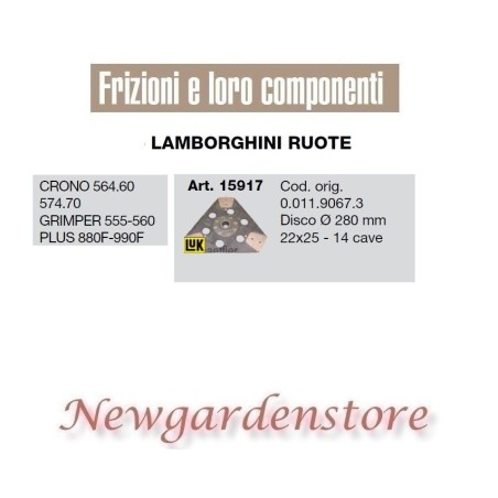 Disco frizione trattore LAMBORGHINI 15917 Crono 564.60 Grimper Plus 22x25 280mm | NewgardenParts.com