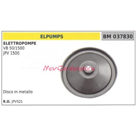 Disco in metallo ELPUMPS elettropompa VB 50/1500 JPV 1500 037830 | NewgardenParts.com