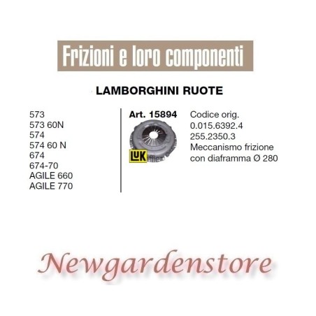 Frizione meccanismo trattore 15894 LAMBORGHINI 573 574 674 AGILE 660 770 280mm | NewgardenParts.com