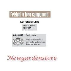 Frizione monodisco compatibile trattorino florida EUROSYSTEMS 15013 piatto 160 | NewgardenParts.com