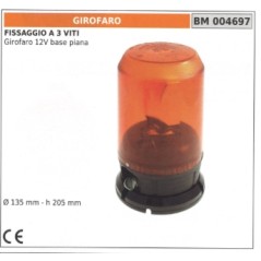 Girofaro 12V base piana - fissaggio a 3 viti Ø 135 mm - altezza 205 mm 004697 | NewgardenParts.com