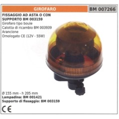 Girofaro arancio tipo boule 12V - 55W Ø 155mm altezza 205 mm fissaggio con asta | NewgardenParts.com