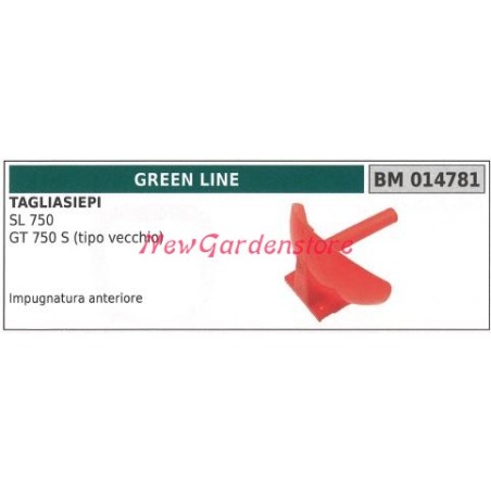 Impugnatura anteriore GREENLINE tagliasiepe SL 750 014781 | NewgardenParts.com