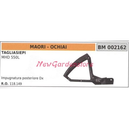 Impugnatura posteriore dx MAORI tagliasiepe MHD 550L 002162 | NewgardenParts.com