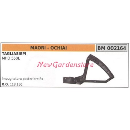 Impugnatura posteriore Sx MAORI tagliasiepe MHD 550L 002164 | NewgardenParts.com