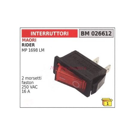 Interruttore MAORI rider MP 1698 LM 2 morsetti faston 250 VAC 16A 026612 | NewgardenParts.com