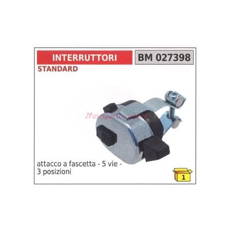 Interruttore STANDARD attacco a fascetta 5 vie 3 posizioni 027398 | NewgardenParts.com