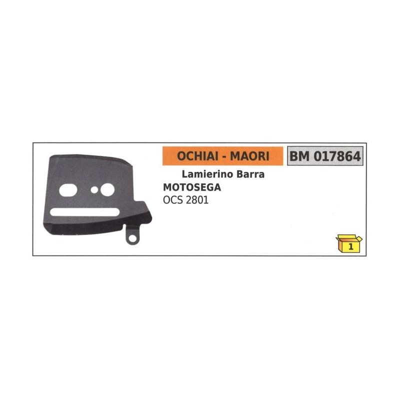 Lamierino barra lato catena OCHIAI per motosega OCS 2801 017864