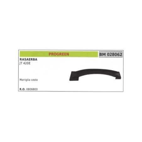Korbgriff PROGREEN Rasenmäher JT 420E 0806800 | NewgardenParts.com